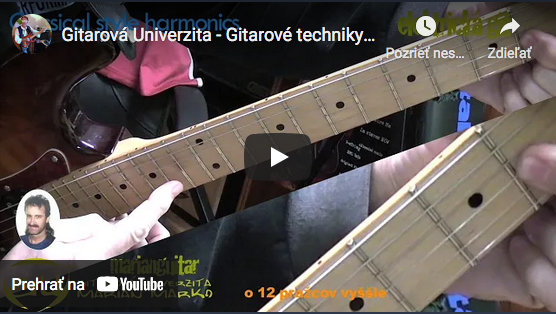 Gitarová technika – Flažolety klasického štýlu