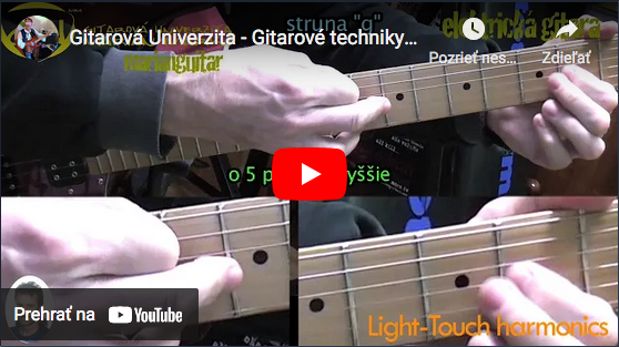 Gitarová technika – Flažolety vytvárané ľahkým dotykom